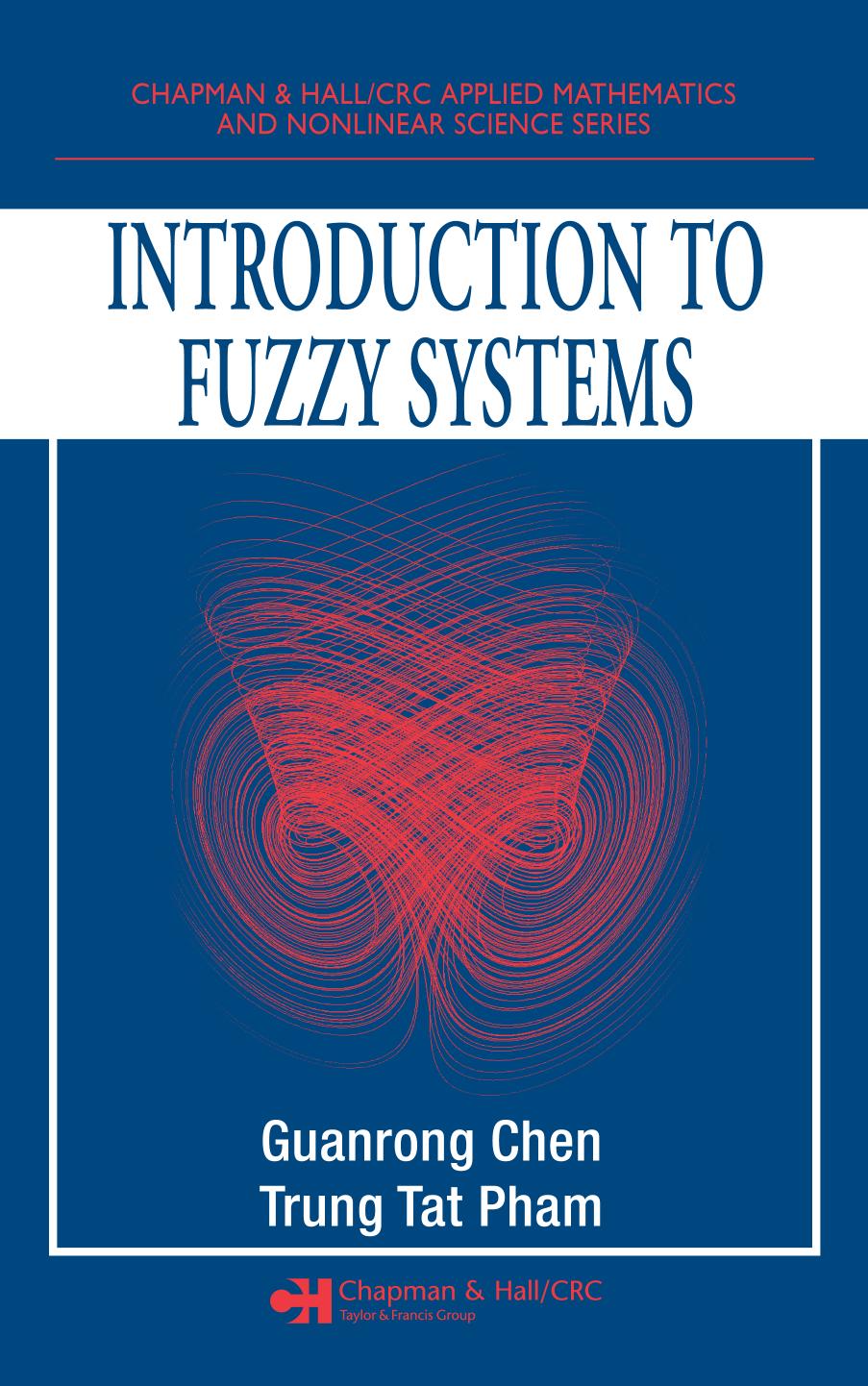 Introduction to Fuzzy Systems