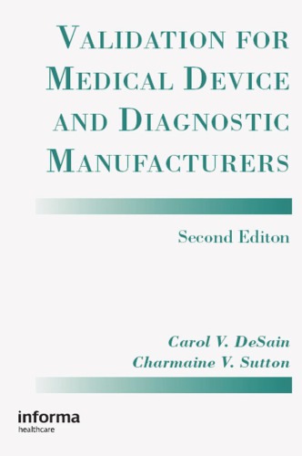 Validation for medical device and diagnostic manufacturers