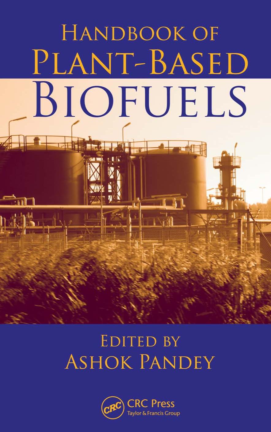 Handbook of plant-based biofuels