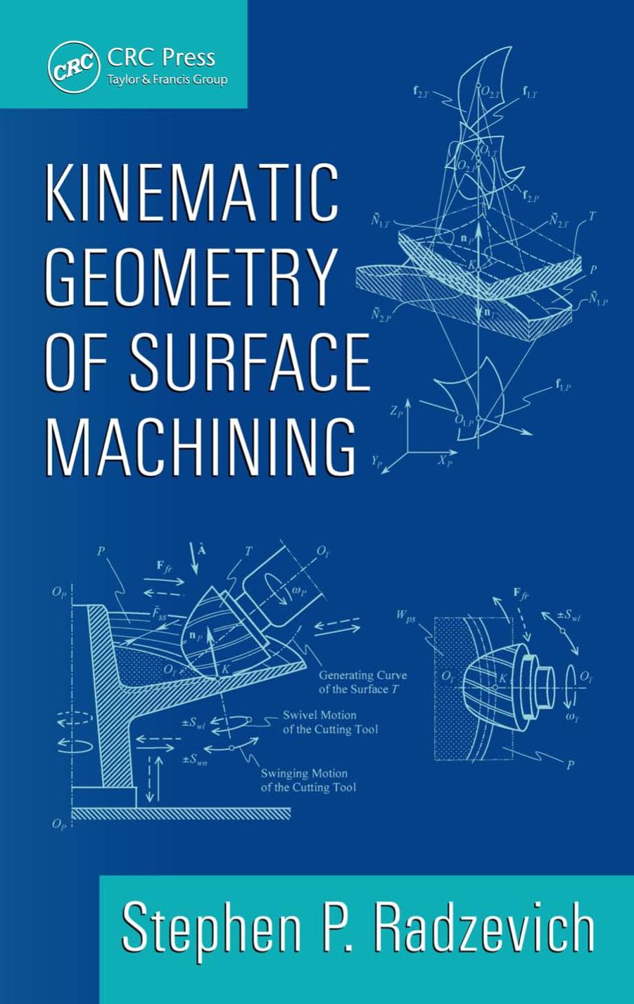 Kinematic geometry of surface machining