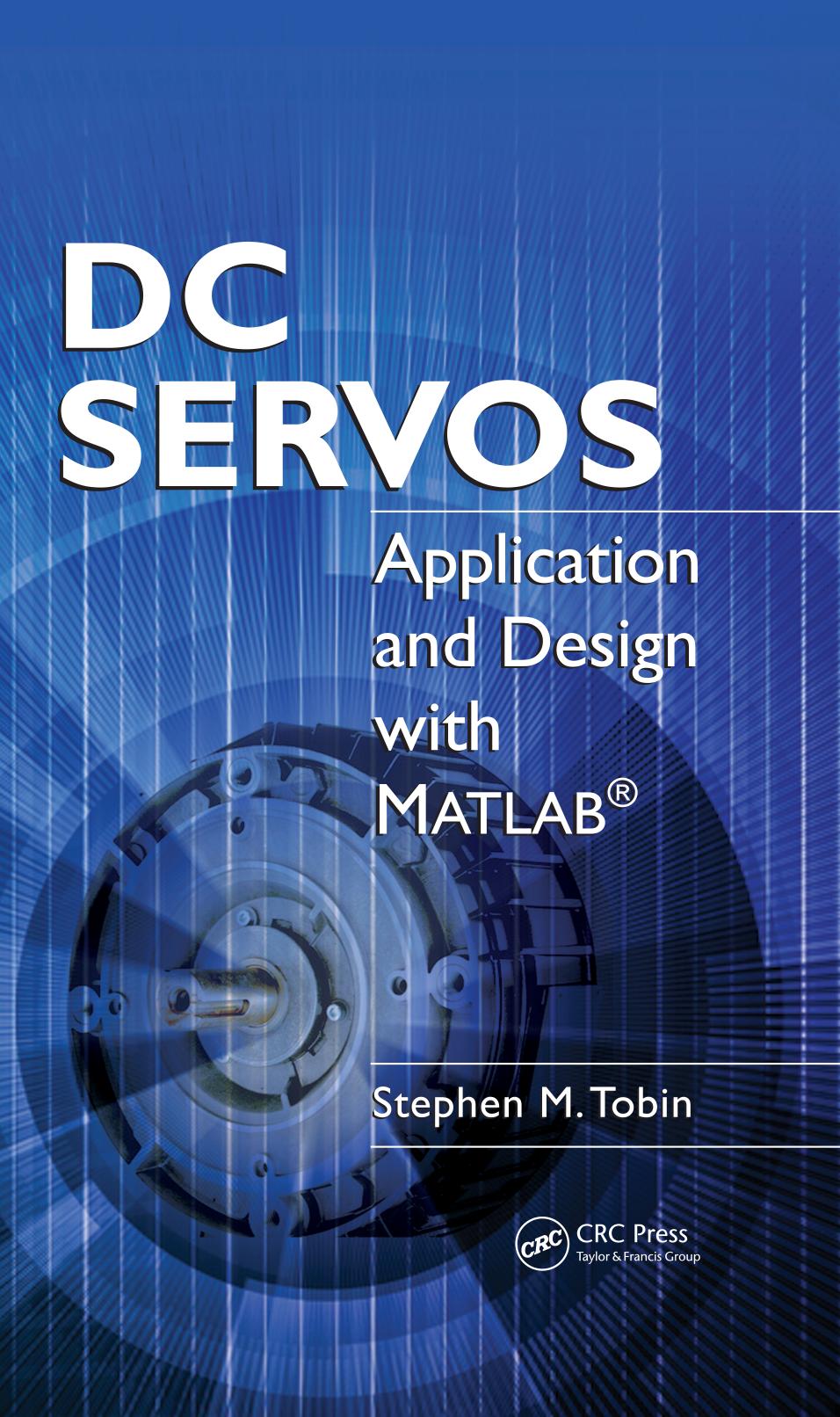 DC servos : application and design with MATLAB