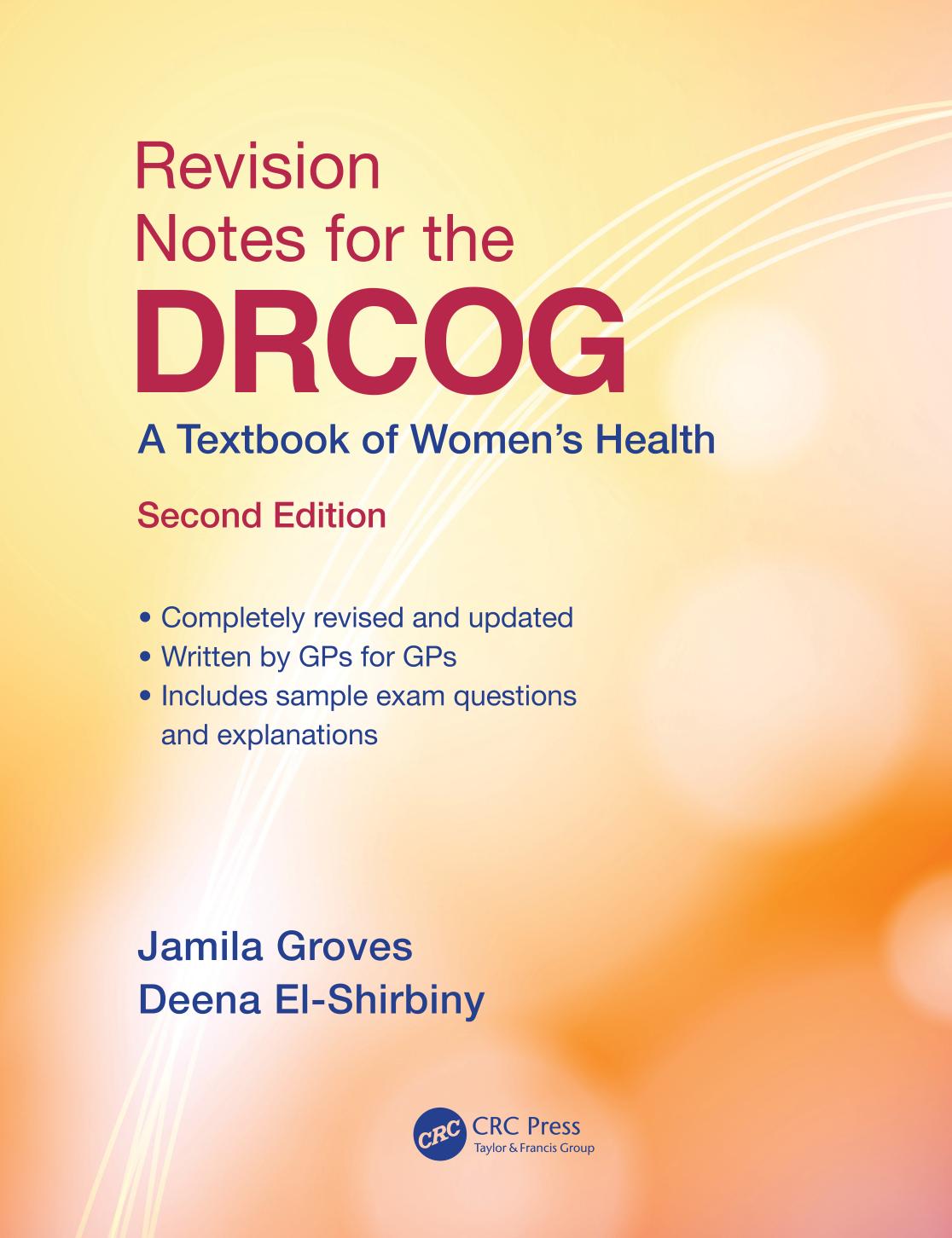 Revision notes for the DRCOG : a textbook of women's health