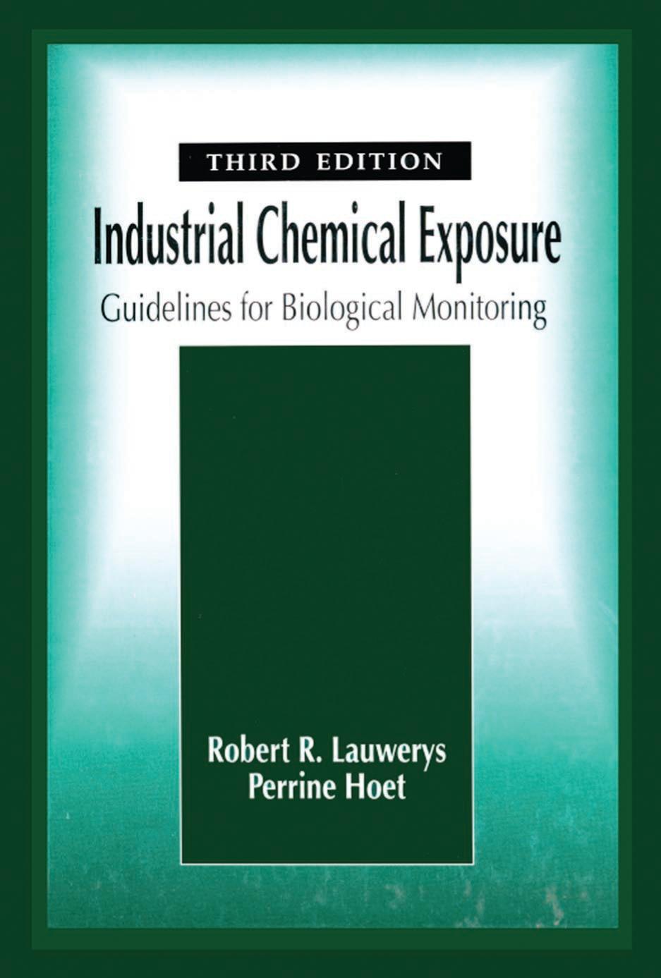 Industrial chemical exposure : guidelines for biological monitoring