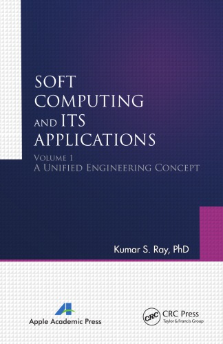 Soft Computing and Its Applications : Volumes One and Two