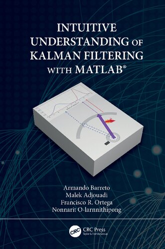 "Intuitive understanding of Kalman filtering with MATLAB"
