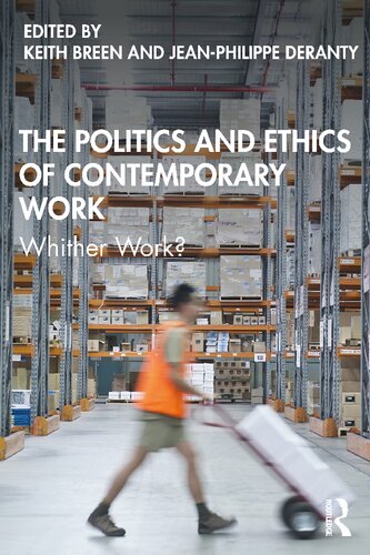 Politics and ethics of contemporary work : whither work?.