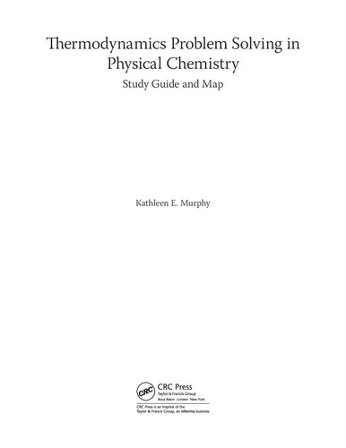 Thermodynamics Problem Solving in Physical Chemistry