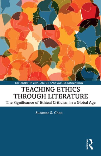 Teaching ethics through literature : igniting the global imagination