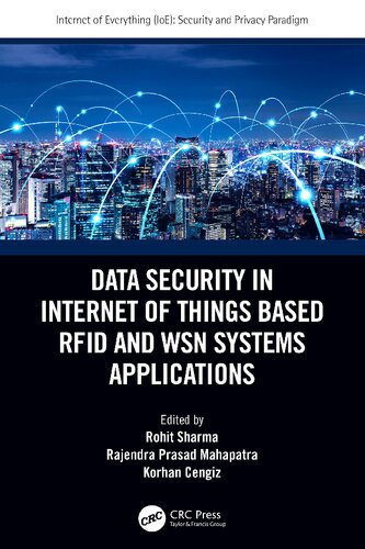 Data Security in Internet of Things Based Rfid and Wsn Systems Applications