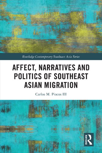 Affect, narratives and politics of Southeast Asian migration