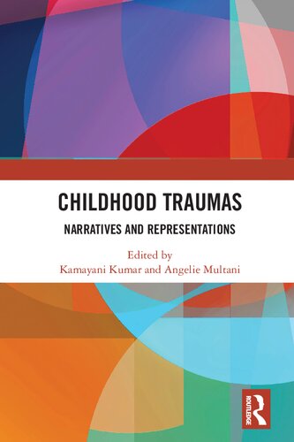 Childhood traumas : narratives and representations