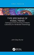 Type Specimens of Fossil Fishes