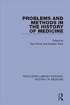 Problems and methods in the history of medicine