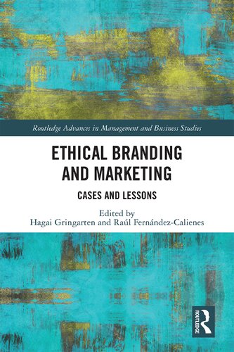 Ethical branding and marketing : cases and lessons