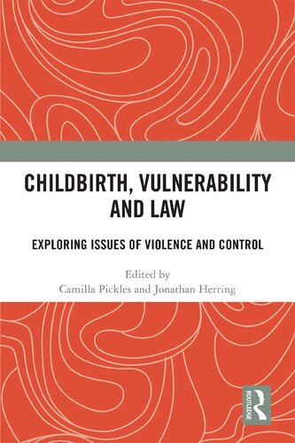 Childbirth, Vulnerability and Law