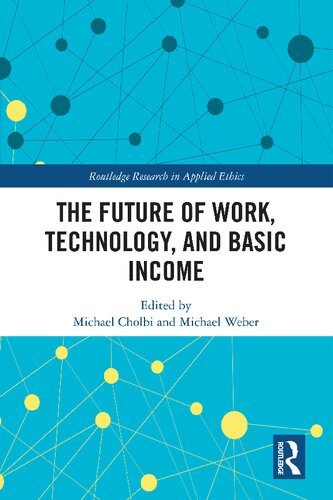 The future of work, technology, and basic income