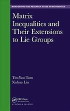 Matrix Inequalities and Their Extensions to Lie Groups