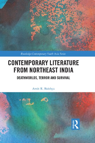 Contemporary literature from Northeast India : deathworlds, terror and survival