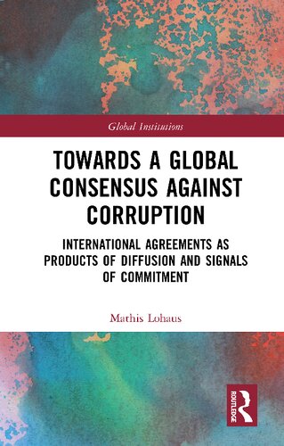 Towards a Global Consensus Against Corruption