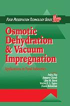 Osmotic Dehydration and Vacuum Impregnation