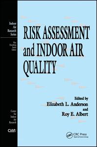 Risk Assessment and Indoor Air Quality