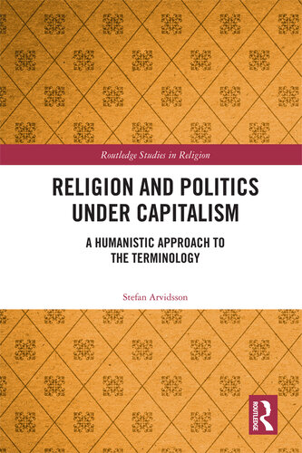 Religion and politics under capitalism a humanistic approach to the terminology