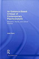 An Evidence-Based Critique of Contemporary Psychoanalysis