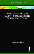 �milie Du Ch�telet and the Foundations of Physical Science