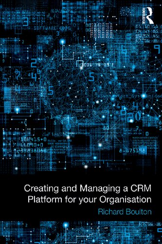 Creating and managing a CRM platform for your organisation