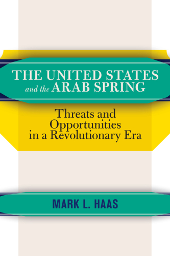 The United States and the Arab Spring