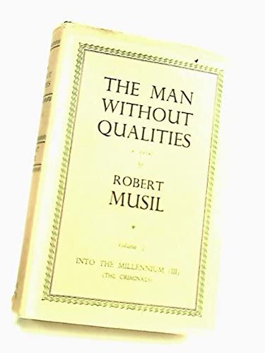 Man Without Qualities, Vol. 3: Into the Millennium (The Criminals)