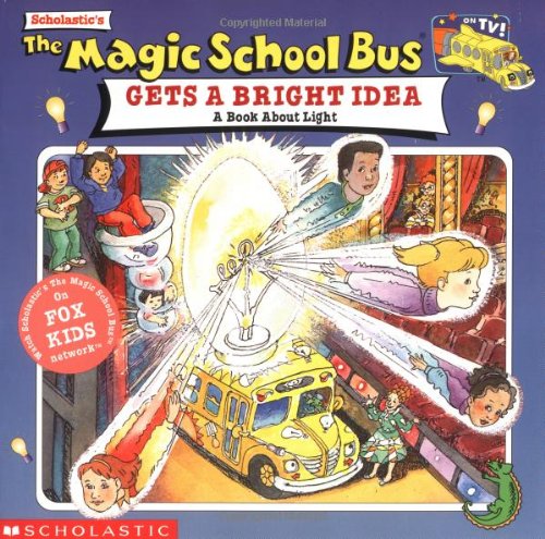 The Magic School Bus Gets A Bright Idea