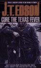 Cure the Texas Fever