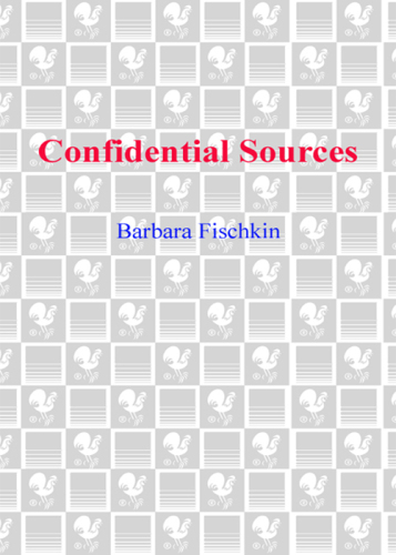 Confidential Sources Confidential Sources Confidential Sources