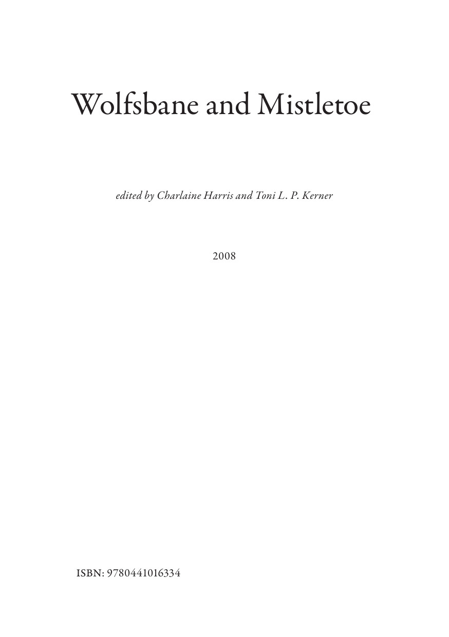 Wolfsbane and Mistletoe