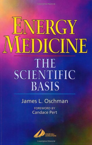 Energy Medicine: The Scientific Basis