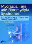 Myofascial Pain and Fibromyalgia Syndromes