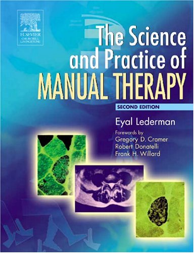 The Science &amp; Practice of Manual Therapy