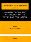 Progress in brain research. Volume 20, Pharmacology and physiology of the reticular formation