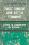 Direct Current Geoelectric Sounding (Methods in Geochemistry &amp; Geophysics)