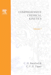 Reactions Of Metallic Salts And Complexes, And Organometallic Compounds, Volume 7 (Comprehensive Chemical Kinetics)