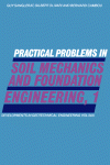 Practical Problems in Soil Mechanics and Foundation Engineering