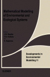 Mathematical Modelling of Environmental and Ecological Systems