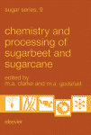 Chemistry and Processing of Sugarbeet and Sugarcane