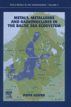 Metals, Metalloids and Radionuclides in the Baltic Sea Ecosystem