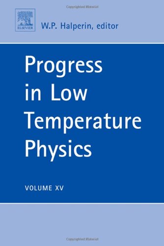 Progress in Low Temperature Physics, Volume 15