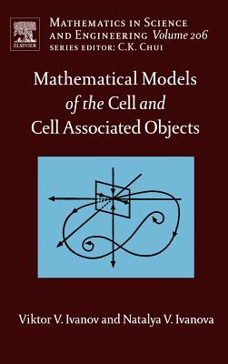 Mathematical Models of the Cell and Cell Associated Objects, 206