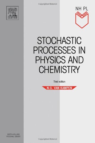 Stochastic Processes in Physics and Chemistry (North-Holland Personal Library)
