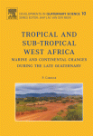 Tropical and Sub-Tropical West Africa - Marine and Continental Changes During the Late Quaternary, 10