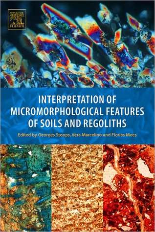 Interpretation of Micromorphological Features of Soils and Regoliths